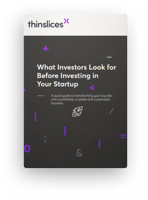Free eBook: What Investors Look for Before Investing in Your Startup