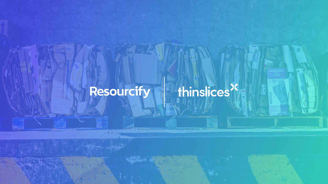 Thinslices and Resourcify